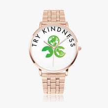 Load image into Gallery viewer, Try Kindness Instafamous Steel Strap Quartz watch