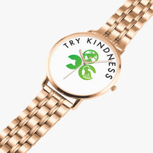 Load image into Gallery viewer, Try Kindness Instafamous Steel Strap Quartz watch