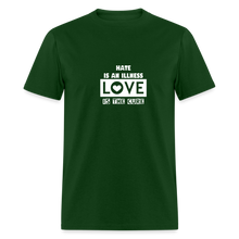 Load image into Gallery viewer, LOVE IS THE CURE Unisex Classic T-Shirt - forest green
