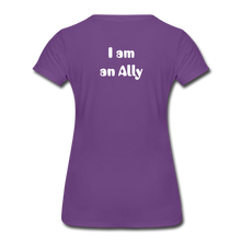 Load image into Gallery viewer, I am an Ally Women’s Premium T-Shirt - purple