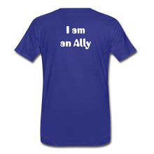 Load image into Gallery viewer, I am an Ally Men's Premium T-Shirt - royal blue