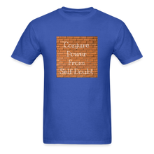 Load image into Gallery viewer, Conjure Power From Self Doubt T-Shirt - royal blue