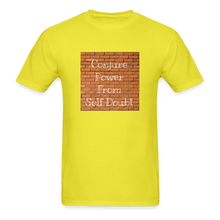 Load image into Gallery viewer, Conjure Power From Self Doubt T-Shirt - yellow