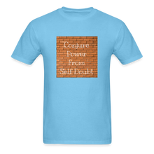 Load image into Gallery viewer, Conjure Power From Self Doubt T-Shirt - aquatic blue