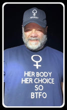 Load image into Gallery viewer, Her Body Her Choice Tee Shirt

