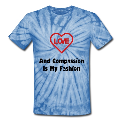 Unisex Tie Dye Love and Compassion T-Shirt - spider baby blue