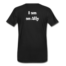 Load image into Gallery viewer, I am an Ally Men&#39;s Premium T-Shirt - black
